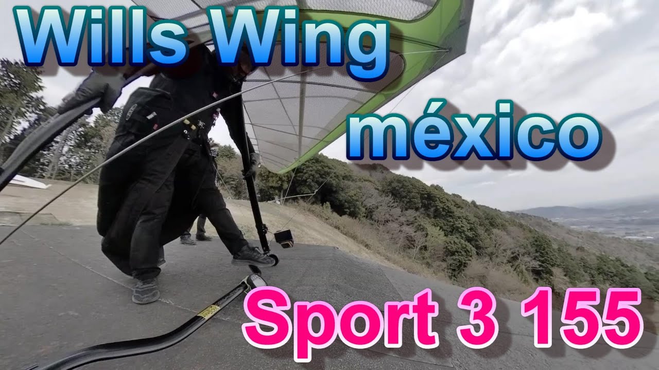 Wills Wing méxico Sport 3 155  insta360 【ハンググライダー】hang glider