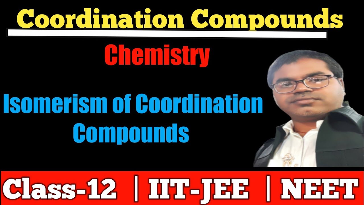 Isomerism of Coordination Compound I Class 12 Chemistry I Science Scorer by rk sir