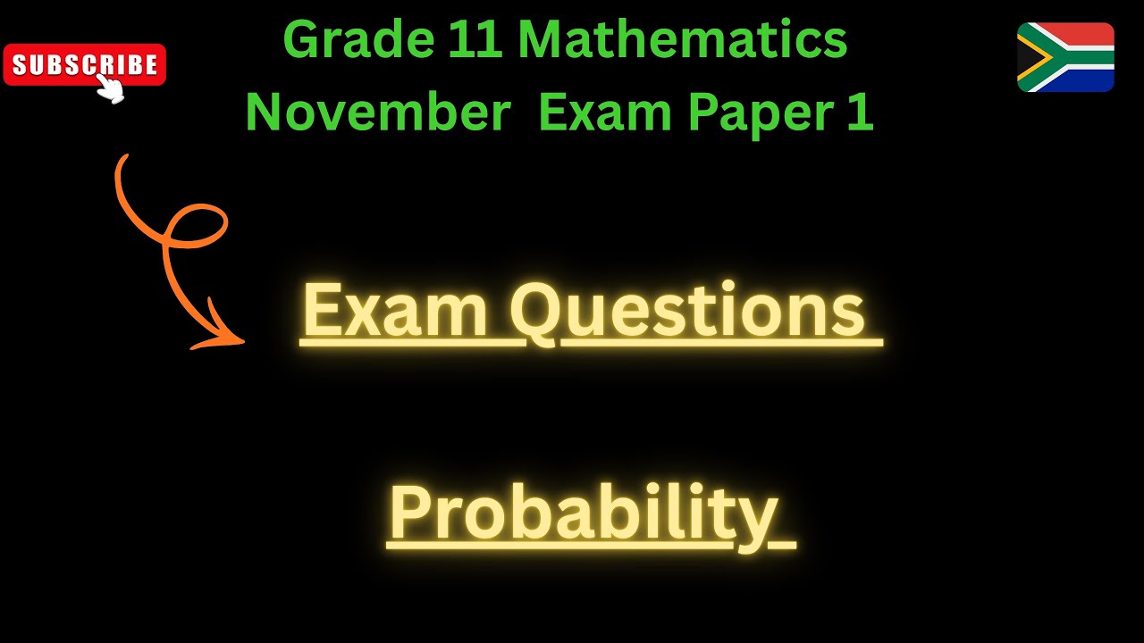 Grade 11 November Probability  Exam Questions