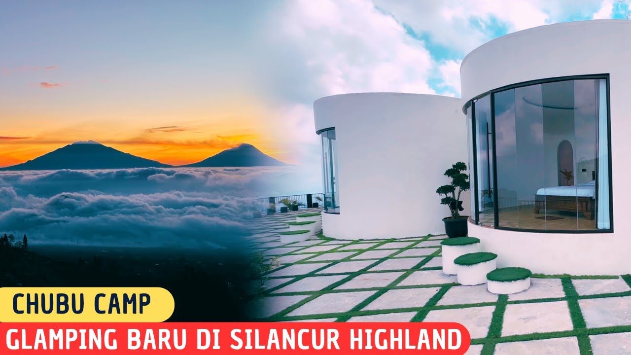 Rekomendasi Glamping Terbaru Silancur Highland Chubu Camp Pemandangan 6 Gunung ❗Wisata Magelang