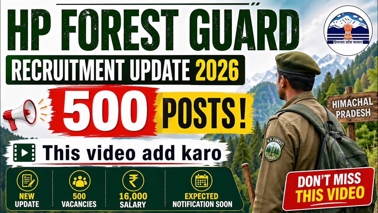 HP Forest Guard Recruitment Update 2026 !! 500 Posts !! Biggest Change !! GKSTUDY !!