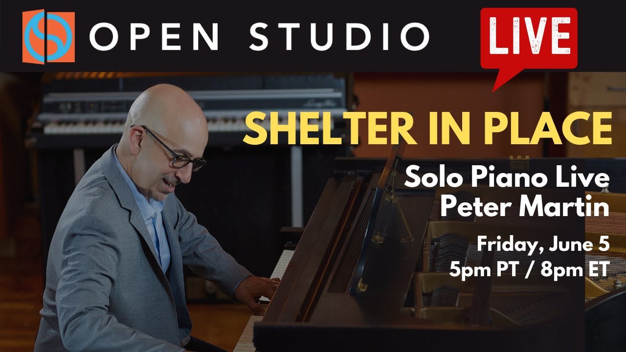 Shelter in Place #12 - Solo Piano Live