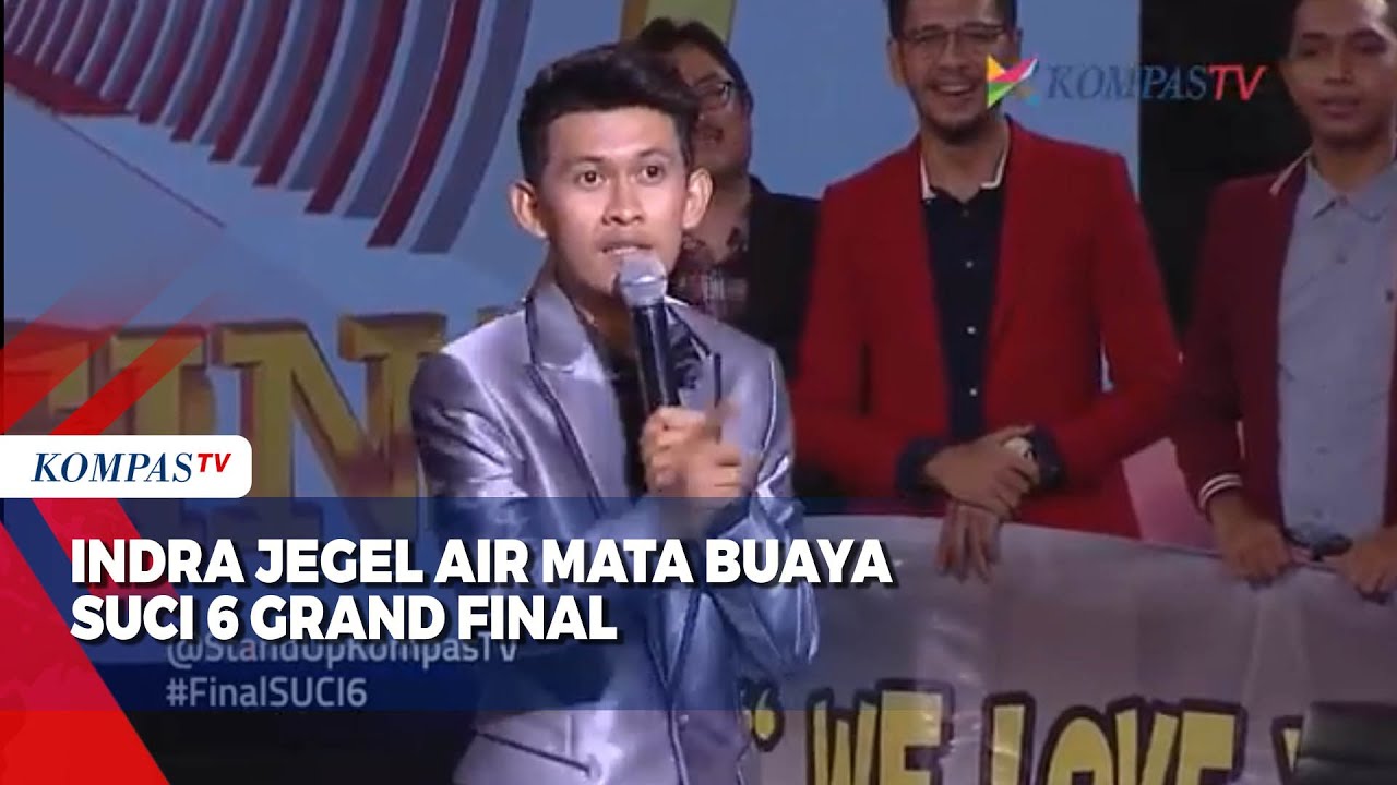 Indra Jegel  Air Mata Buaya SUCI 6 Grand Final