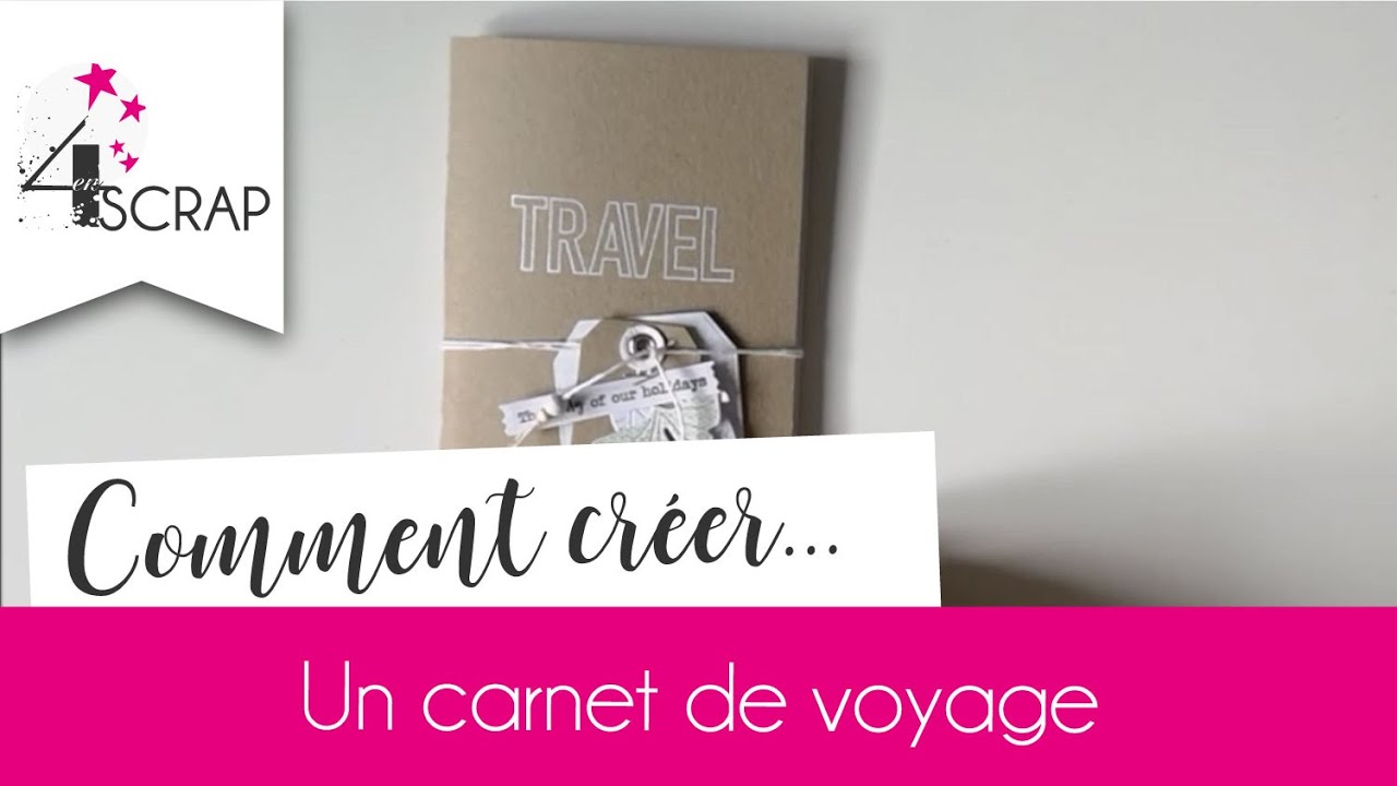 Tuto Scrapbooking Carnet de voyage par Jana #4ENSCRAP