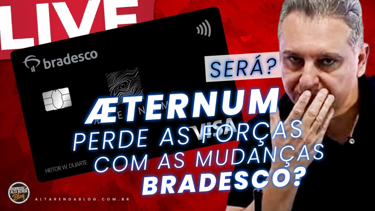💳LIVE: SERÁ? VISA INFINITE AETERNUM PERDE AS FORÇAS COM AS MUDANÇAS DO BRADESCO? CONTAS GLOBAIS HOJE
