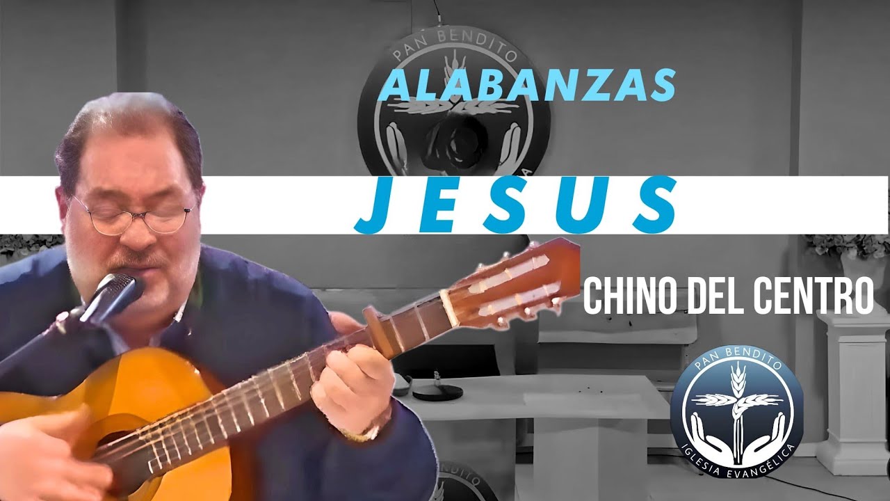 🎶HERMANO CHINO | JESUS |ALAVANZA