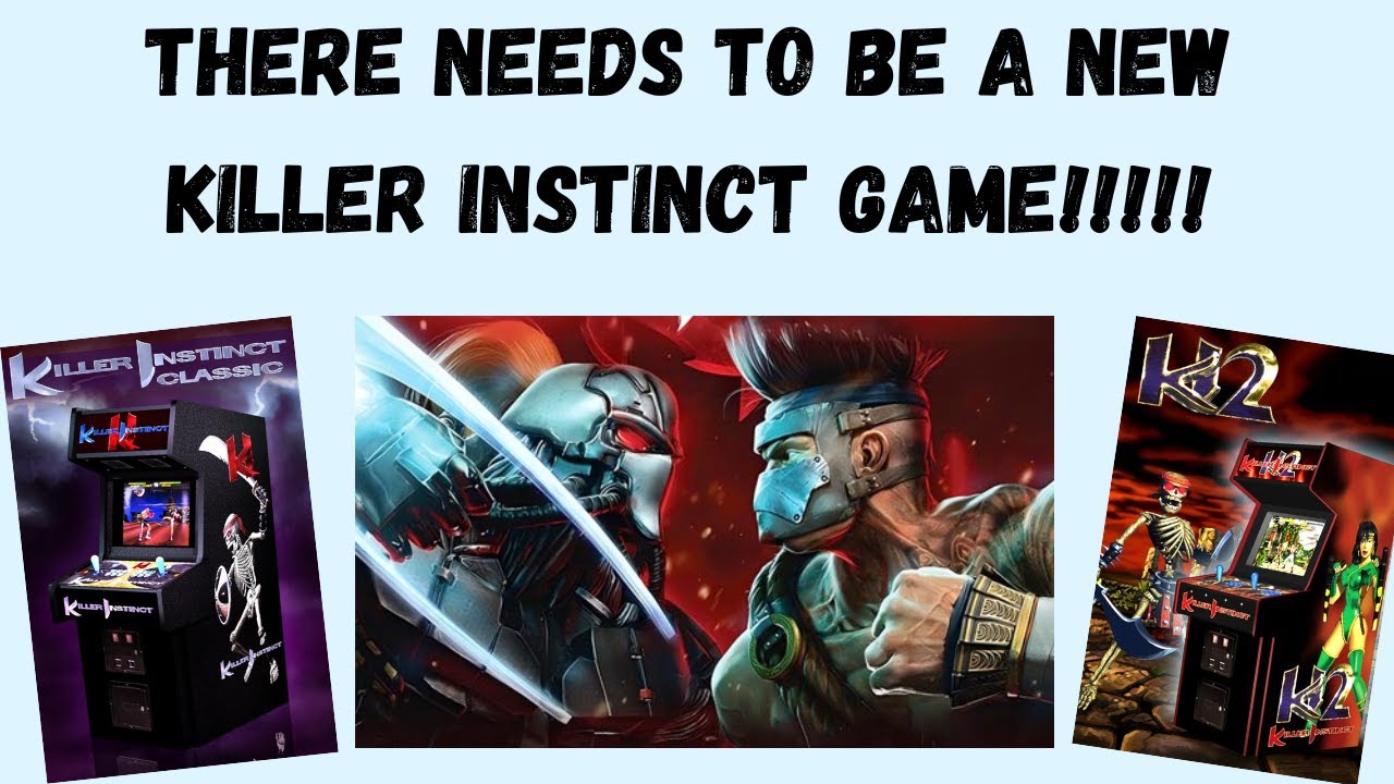 There needs to be a new Killer Instinct game!!!!!