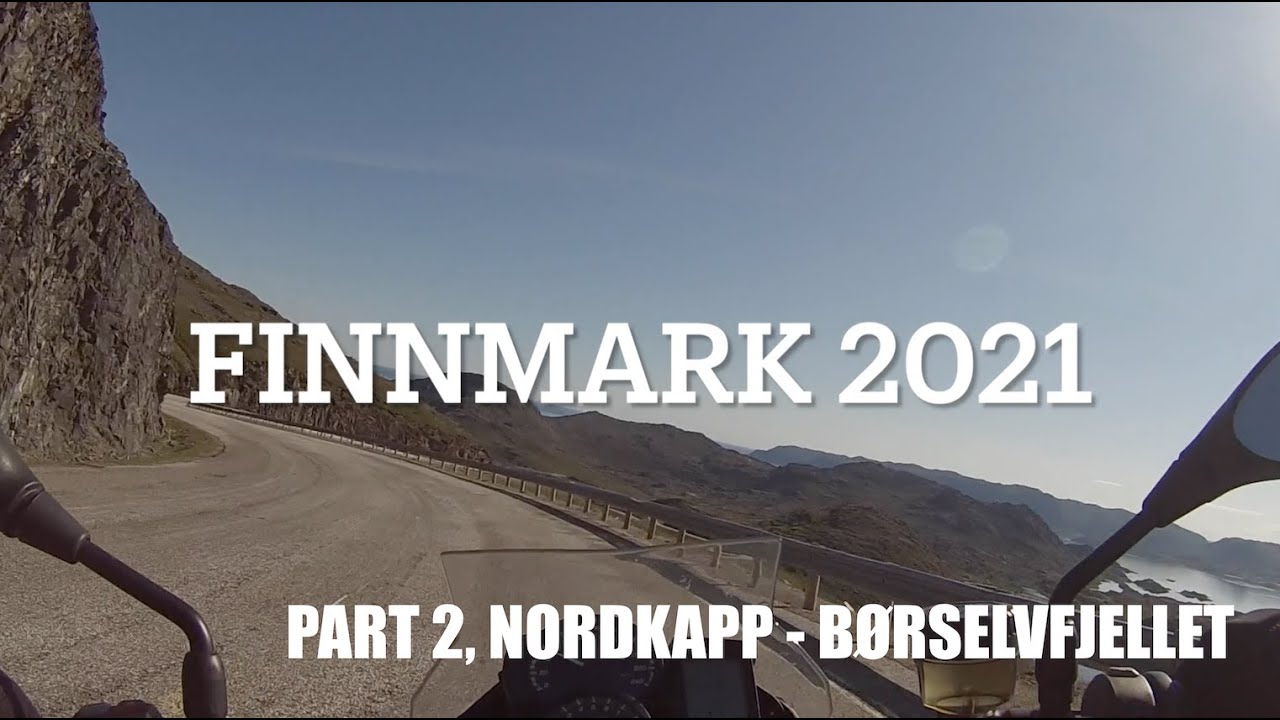 Finnmark 2021, Part 2, Nordkapp - Børselvfjellet