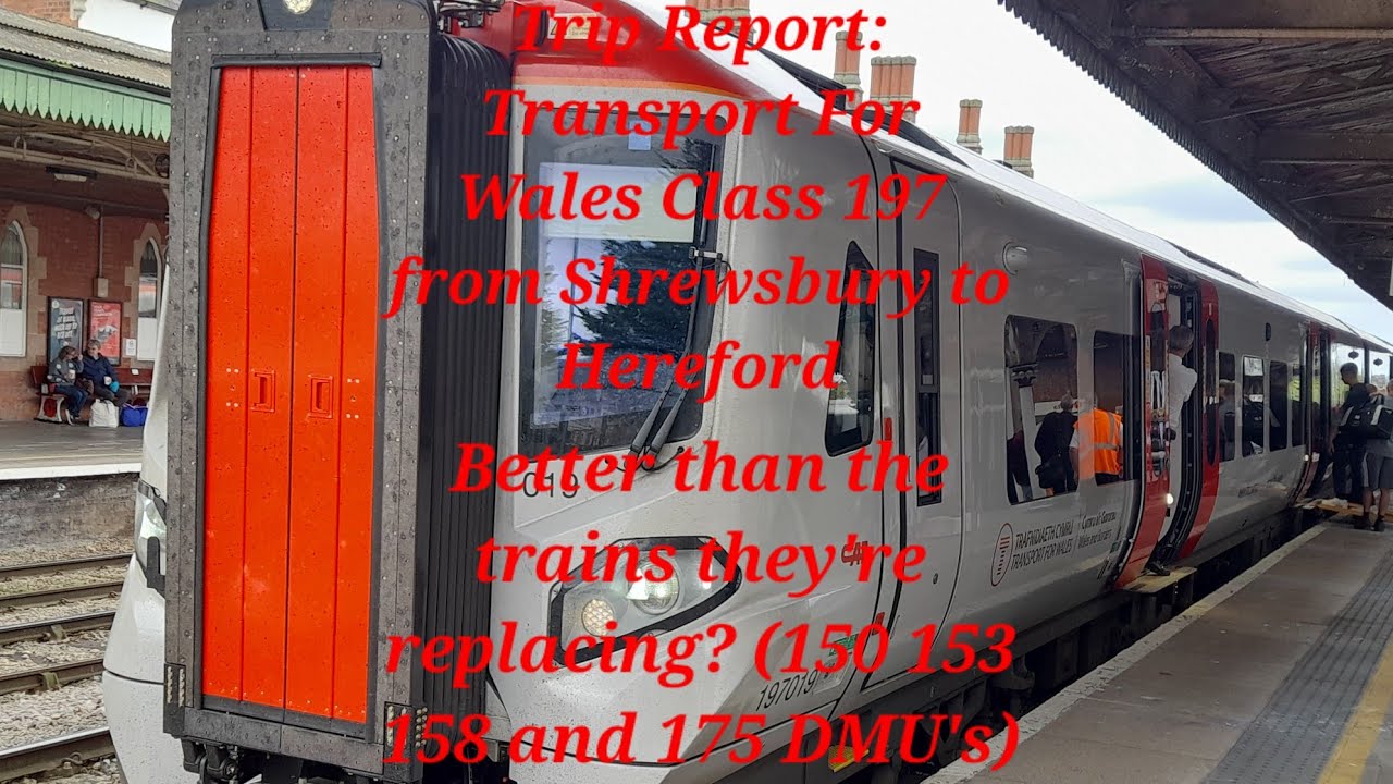 Trip Report: Transport For Wales Class 197 from Shrewsbury To Hereford