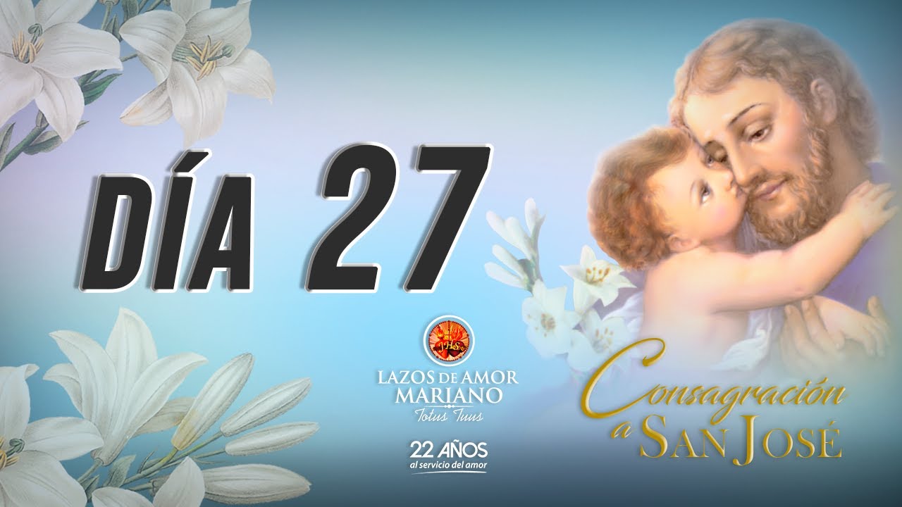 Día 27. Pilar de las Familias Ruega por nosotros (Felipe Marín)