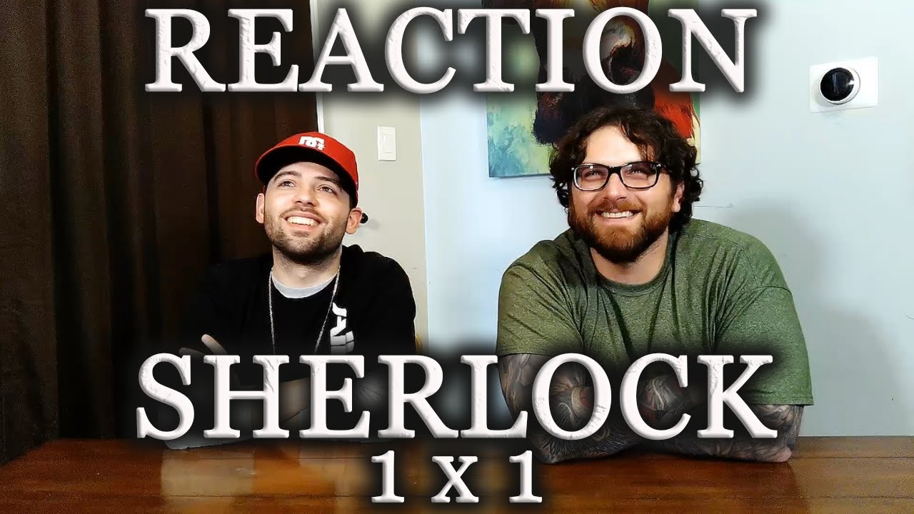 Sherlock 1x1 REACTION! - 