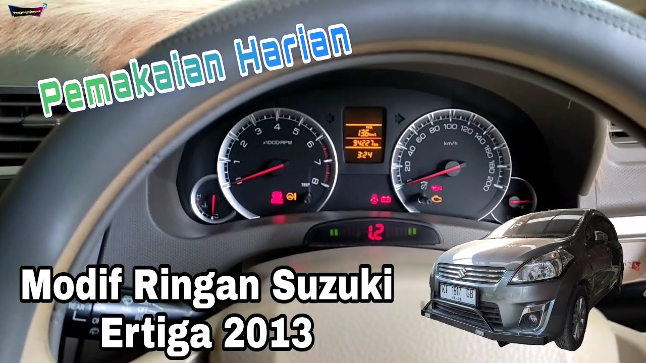 Modifikasi Ringan untuk Suzuki Ertiga 2013 | Pemakaian Harian