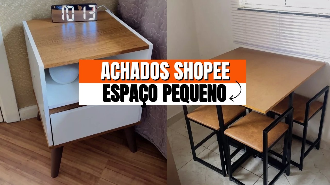 MÓVEIS INCRÍVEIS da Shopee para Quem Tem Apartamento ou Espaço Pequeno!