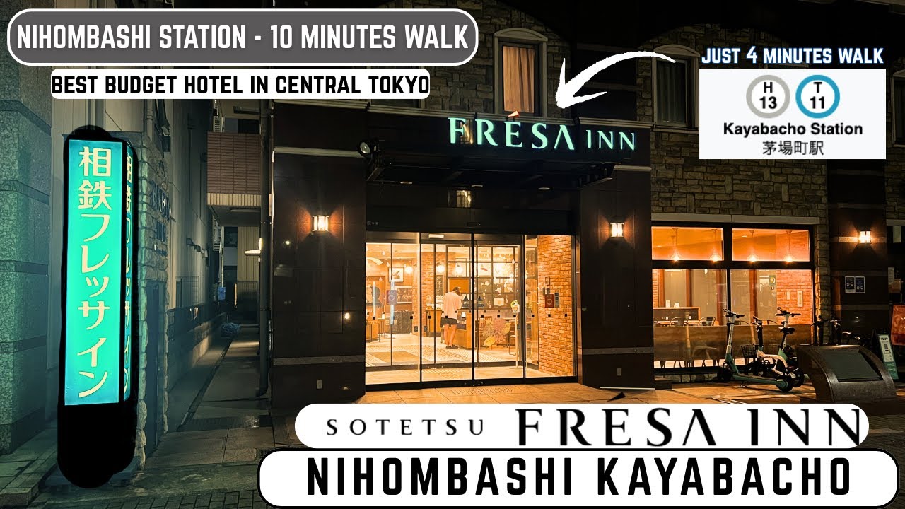 Tokyo Hotel under $100! Sotetsu Fresa Inn Nihombashi Kayabacho – Best Value Stay in Tokyo?