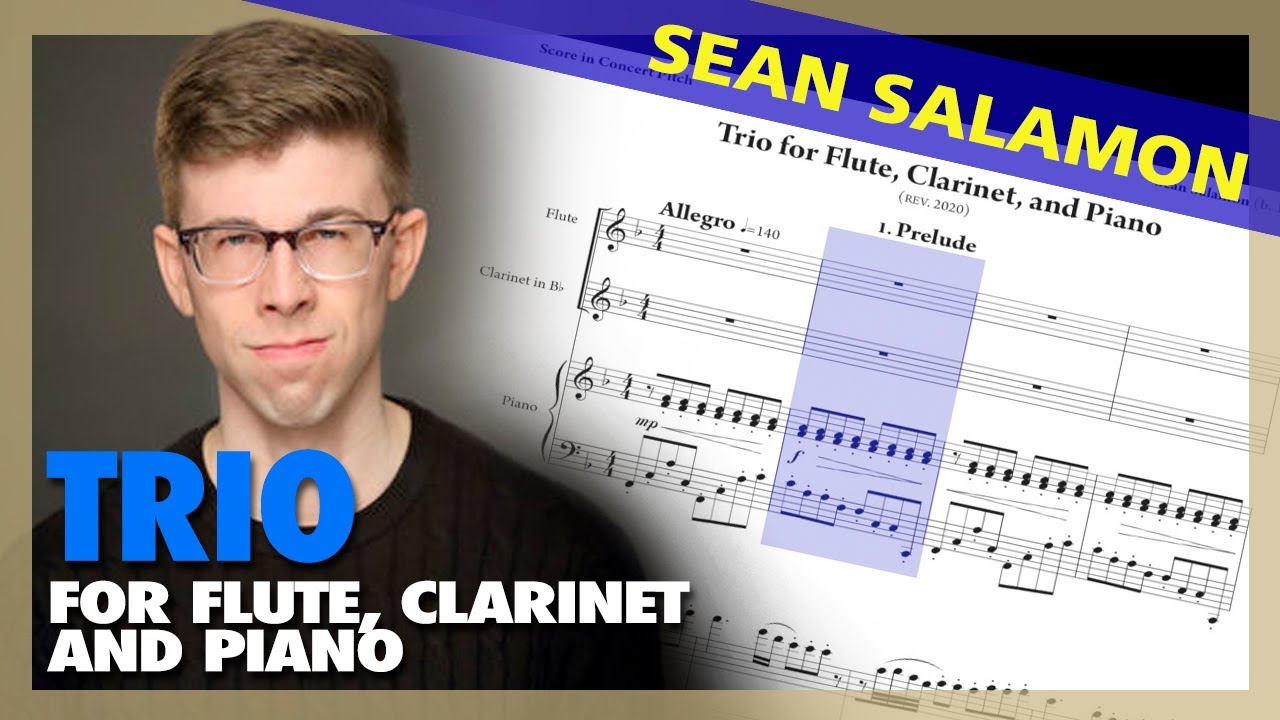 🎼SEAN SALAMON - Trio for FLUTE, CLARINET and PIANO - (Sheet Music Scrolling)