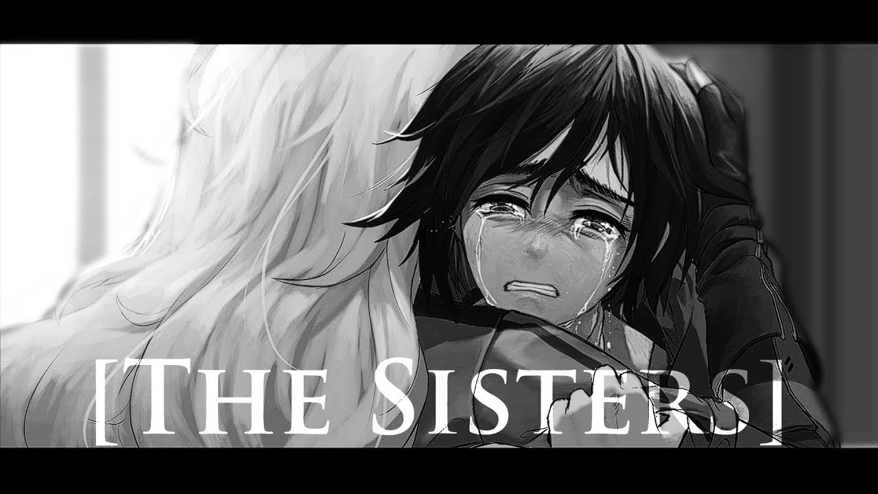 RWBY |AMV| - The sisters.