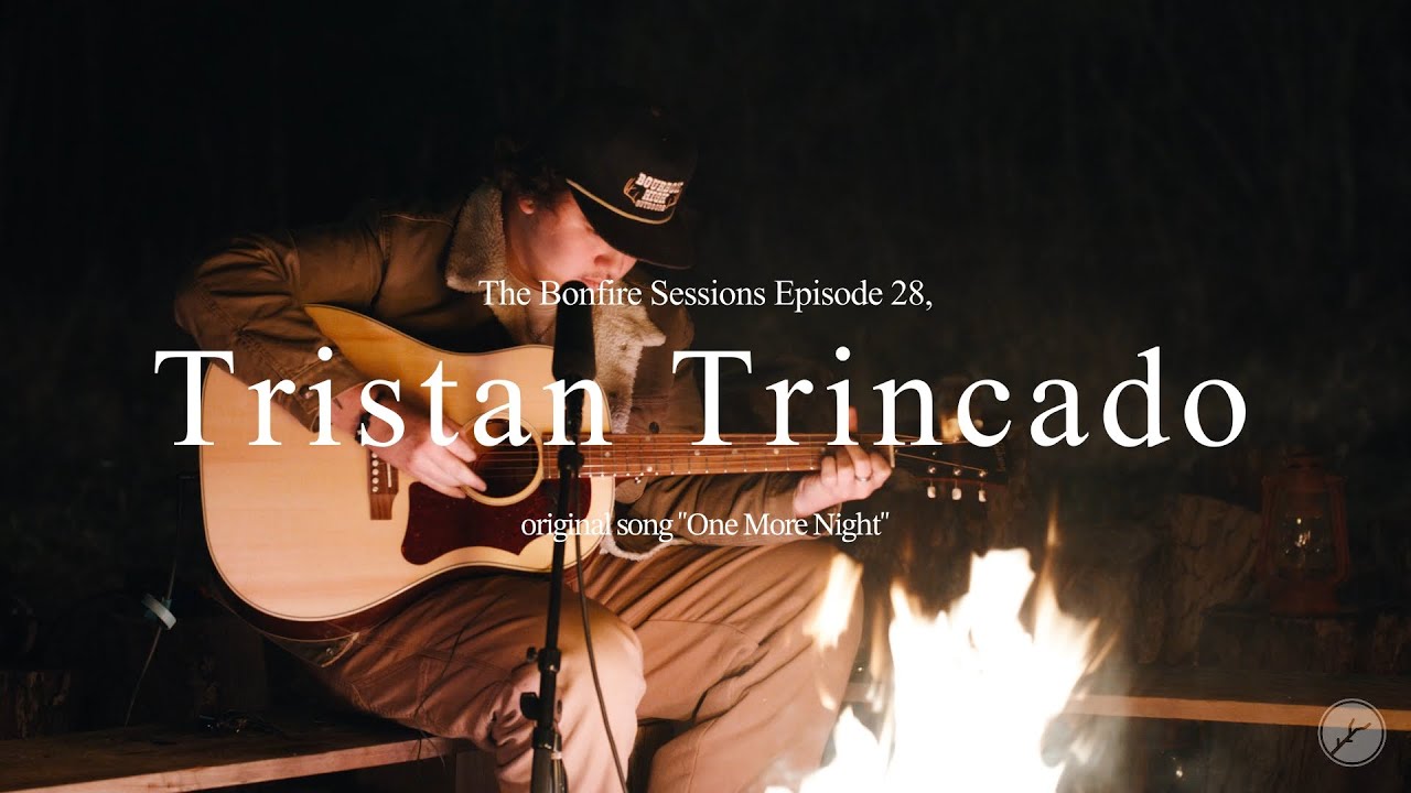 Tristan Trincado - One More Night (The Bonfire Sessions)