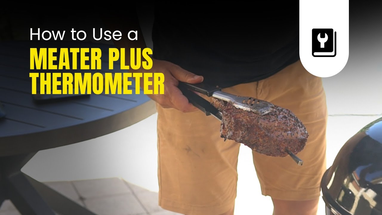 How to Use a Meater Plus Thermometer 🌡️