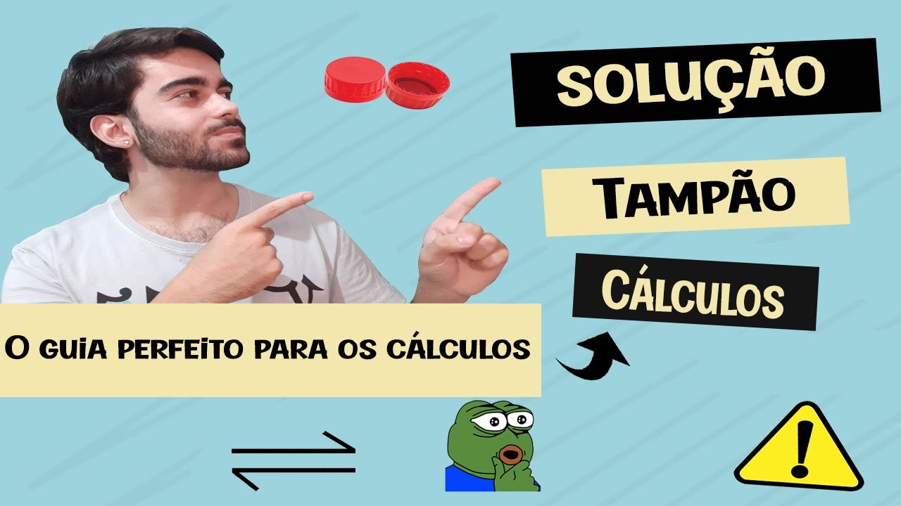 Cálculo solução tampão: Adição de ácido e base