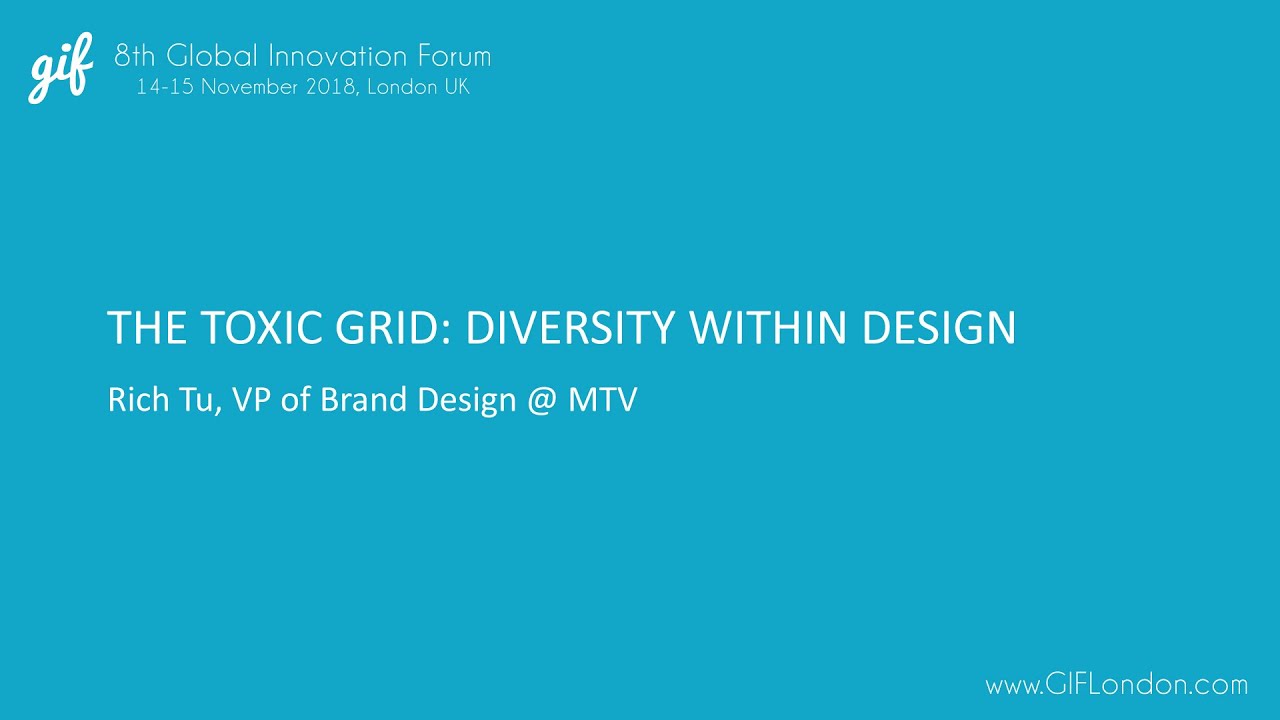 The Toxic Grid | Rich Tu, MTV | GIFLondon 2018