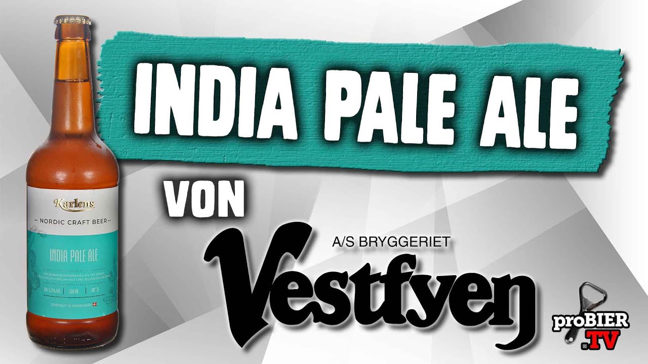 Karlens Nordic Craft Beer IPA von Bryggeriet Vestfyen | Craft Bier Verkostung #2260