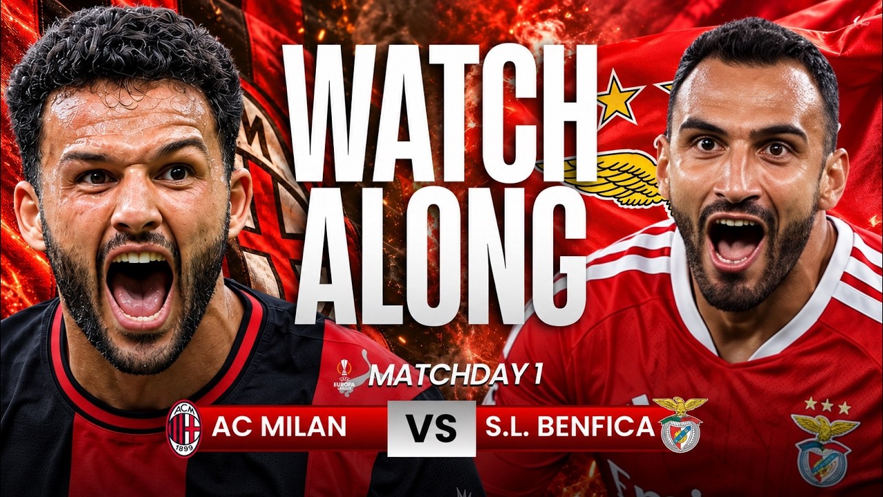 AC MILAN vs BENFICA Live Watchalong