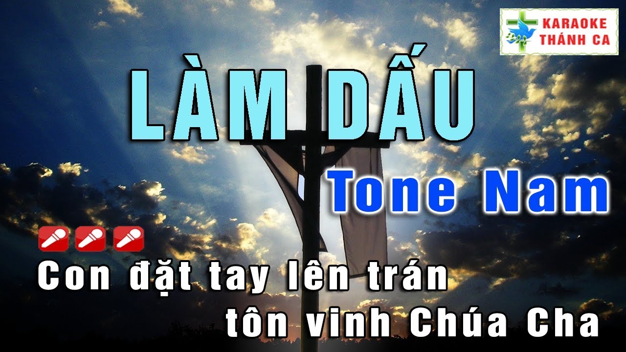 L&agrave;m Dấu Karaoke Th&aacute;nh Ca Tone Nam Nhạc Sống HD 1080 | Liam Lương | Nhạc Th&aacute;nh Ca