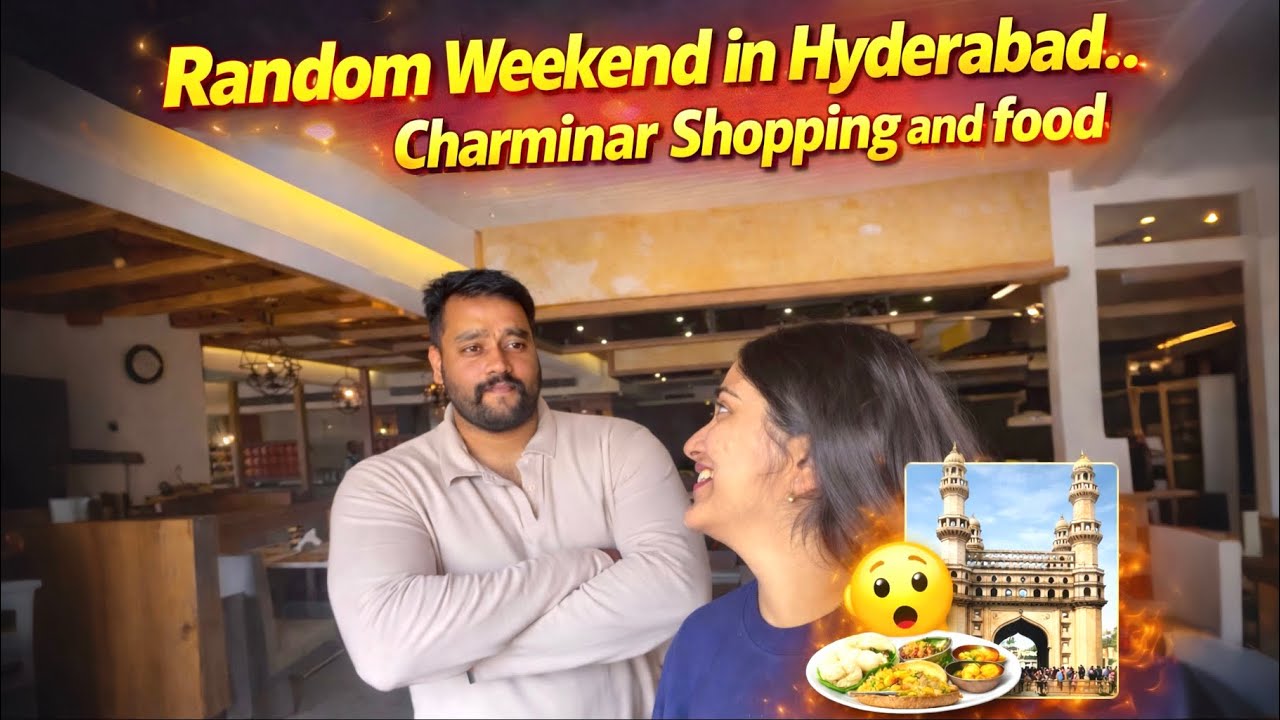 Random Weekend in Hyderabad 😍 | Charminar Shopping, Street Food & Couple Vlog
