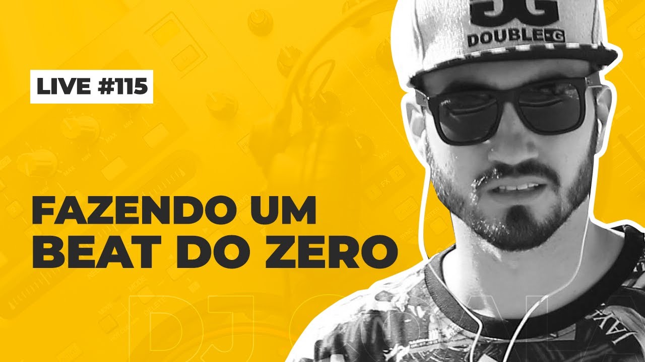 LIVE #115 - FAZENDO UM BEAT DO ZERO
