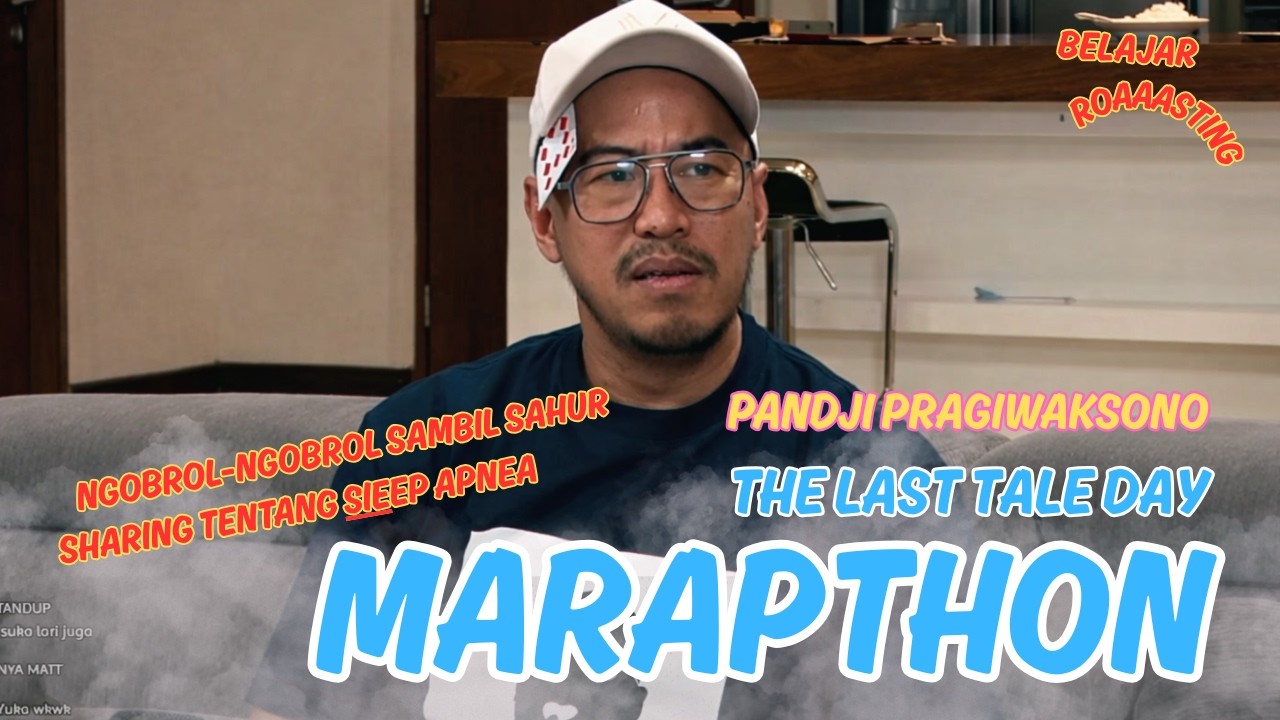 NGOBROL NGOBROL SAMBIL MAKAN SAHUR BARENG PANDJI PRAGIWAKSONO #marapthon #marapthon3 #marapthon2