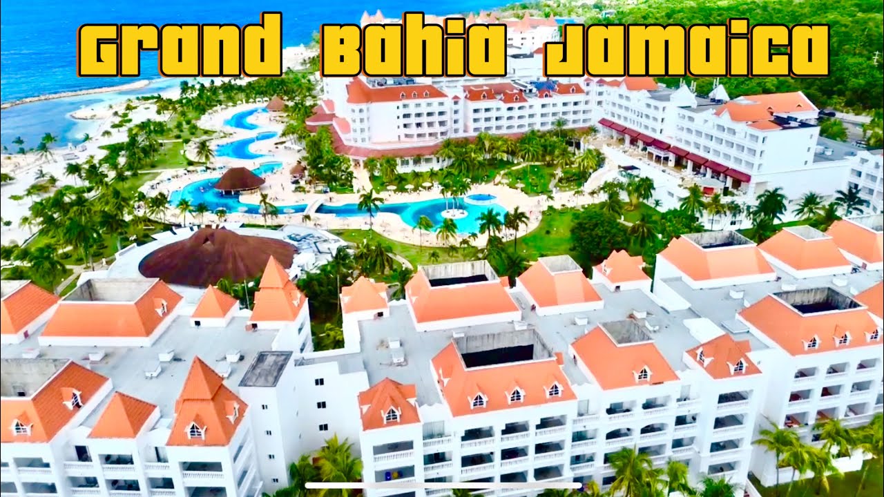 GRAND BAHIA PRINCIPE  JAMAICA FULL TOUR 2024