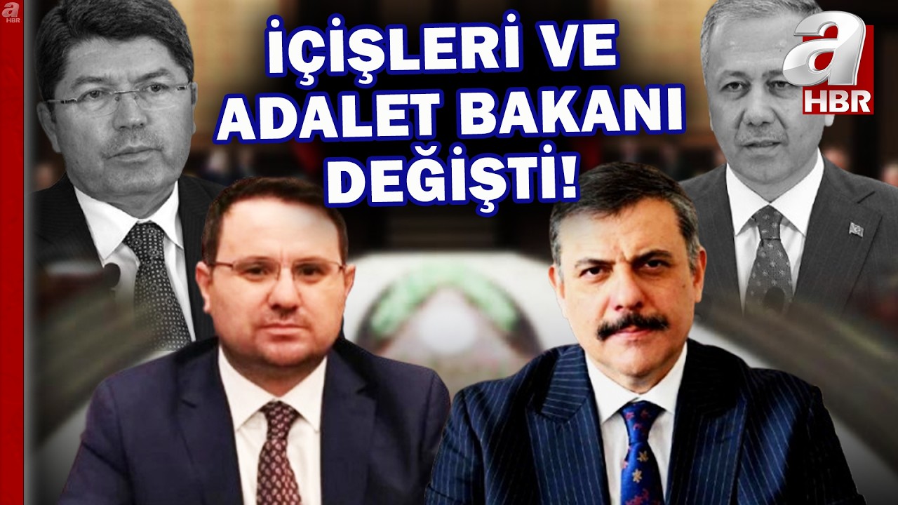 Kabine'de kritik 2 görev değişimi: İçişleri ve Adalet Bakanı değişti! | A Haber
