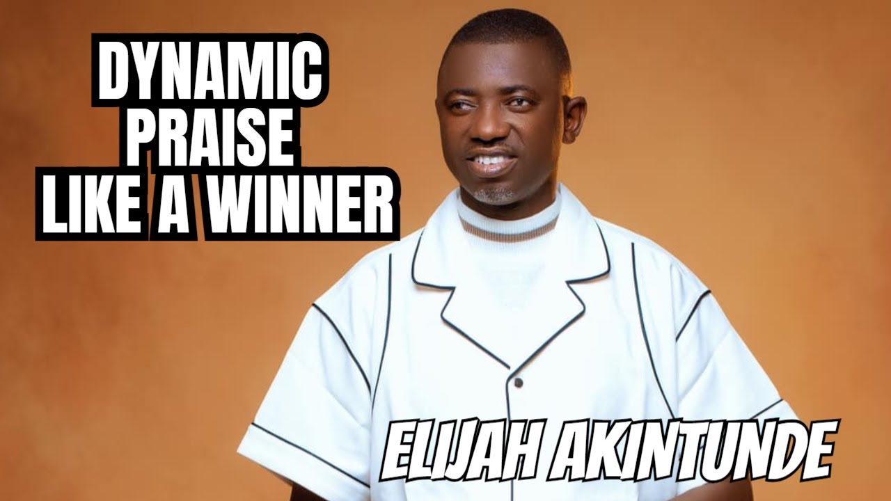 DYNAMIC PRAISE LIKE A WINNER | ELIJAH AKINTUNDE #elijahakintunde #nigerianpraise #yorubamusic