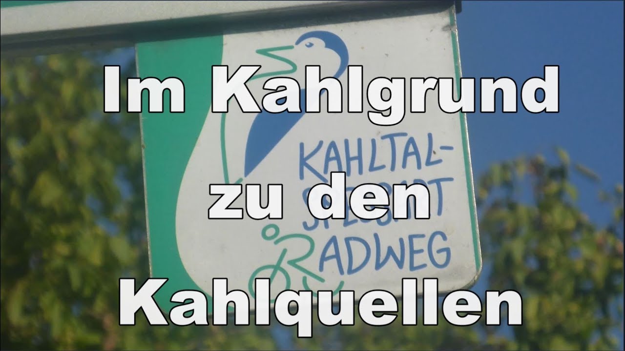 Im Kahlgrund zu den Kahlquellen