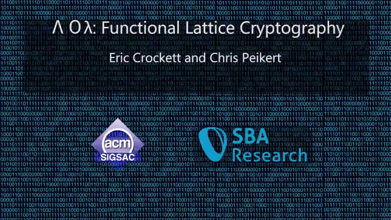 CCS 2016 - &Lambda;О&lambda;: Functional Lattice Cryptography