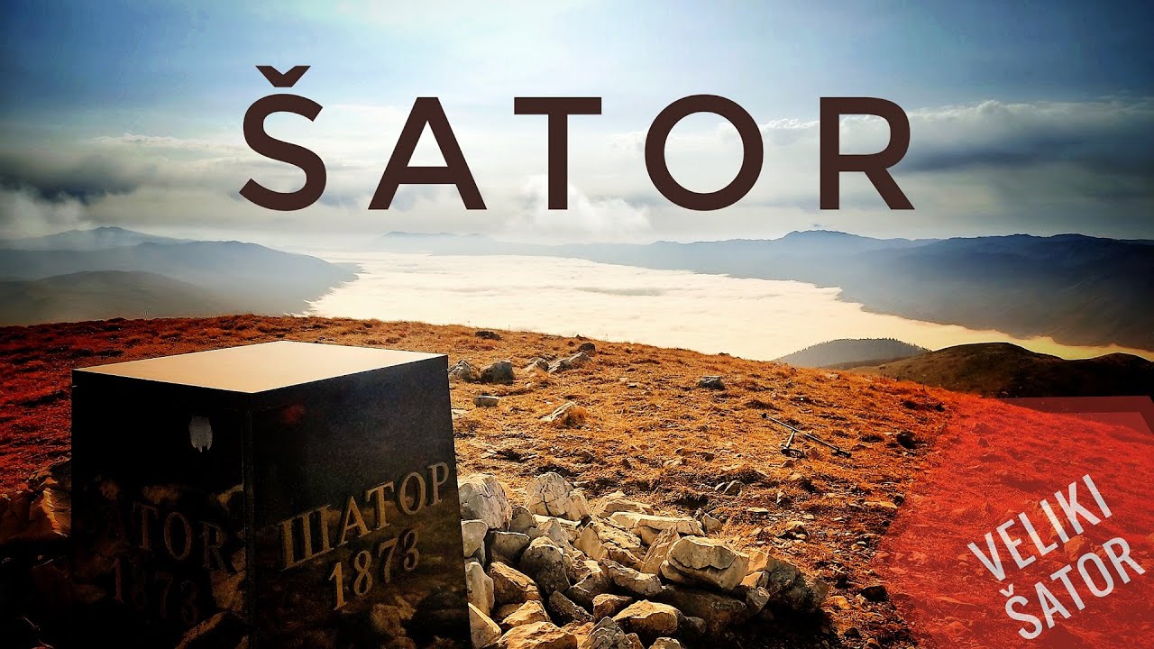 Uspon na VELIKI ŠATOR (1873 m/nv) | ŠATOR PLANINA