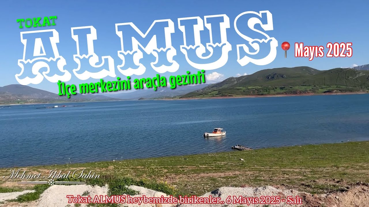 Tokat Almus hakkında bilgi ve Almus ilçe merkezini araçla gezinti - 6 Mayıs 2025 Salı