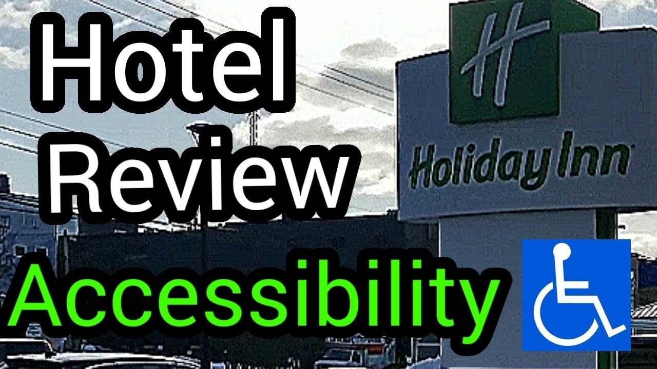 Holiday Inn Hotel Review | Wheelchair Accessibility #hotel #review #vacation #accessibility