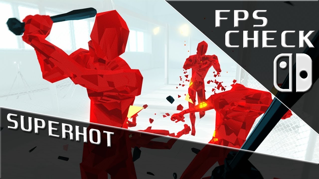 SUPERHOT | FPS Check • Nintendo Switch Gameplay