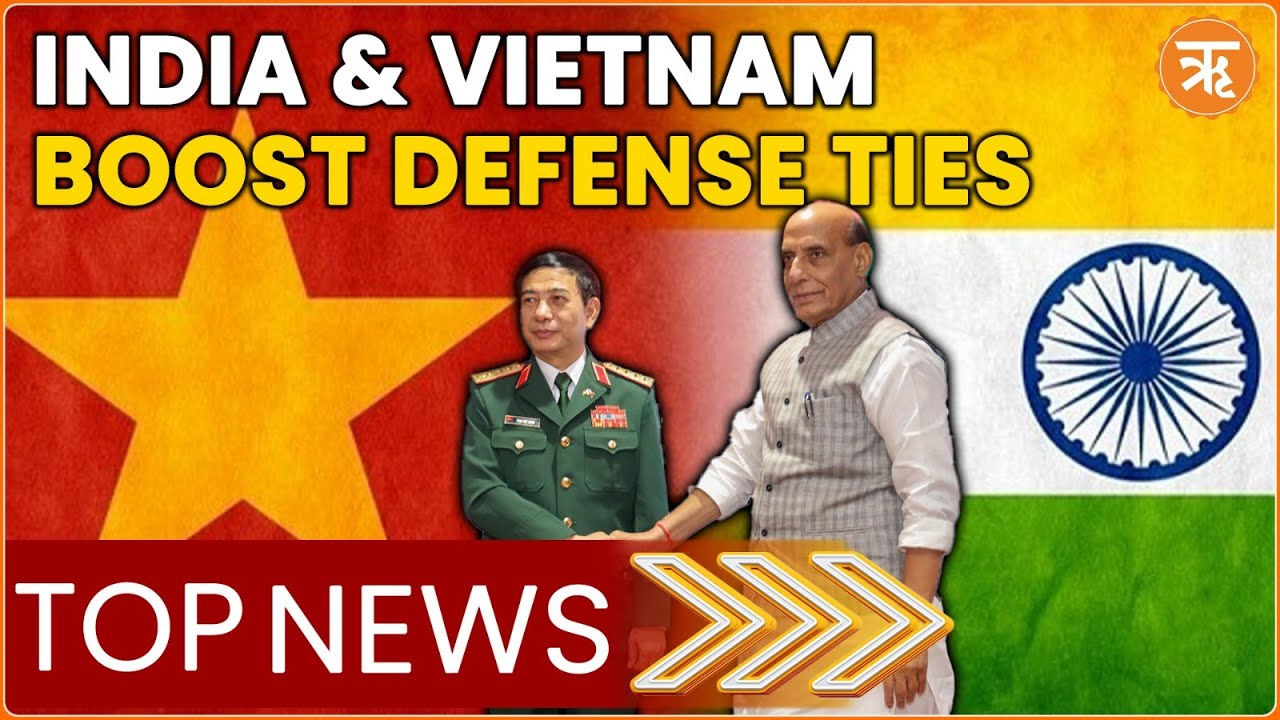 India, Vietnam Hold Bilateral Talks to Boost Defense Cooperation | Ritam News