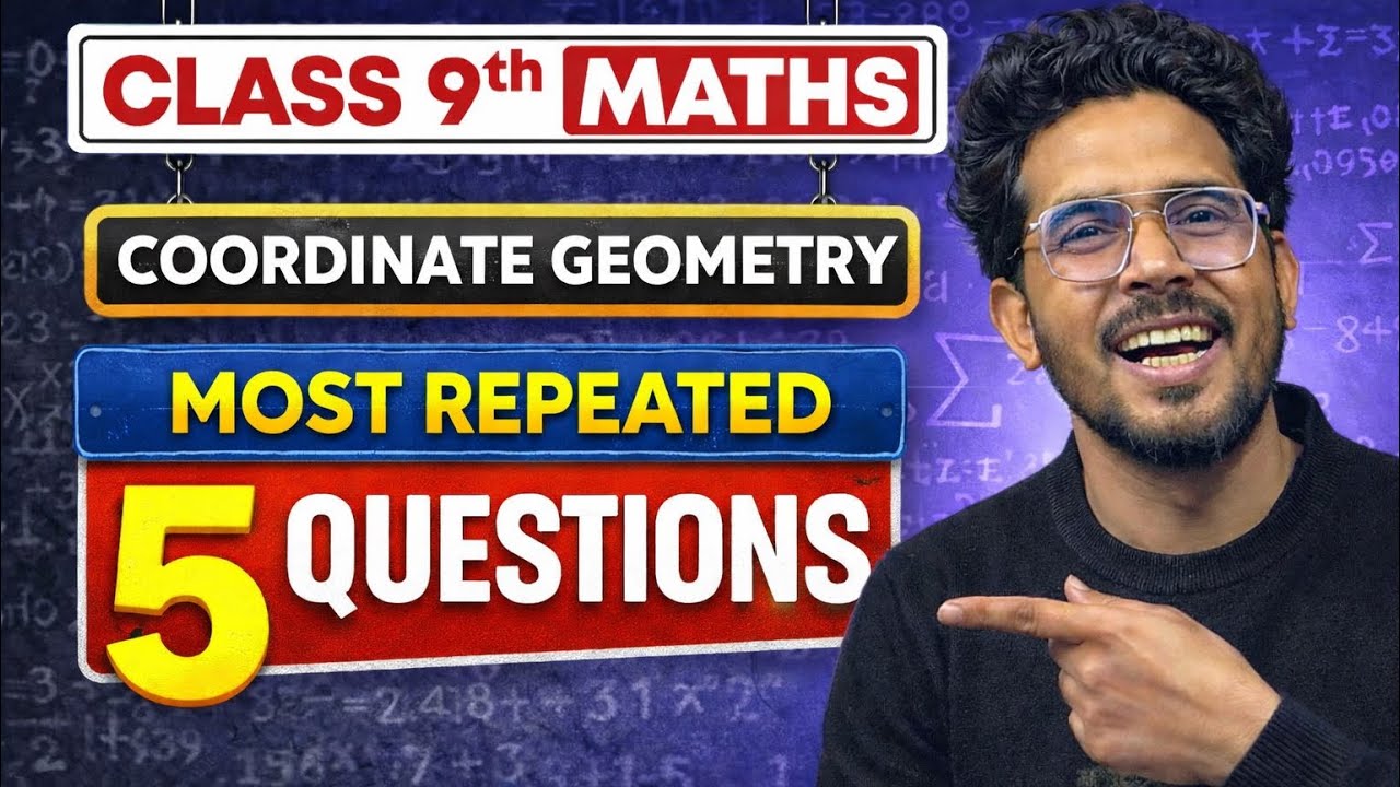 Class 9 Maths Chapter 3 | Coordinate Geometry | Most Repeated 5 Questions | By Sahil Sir