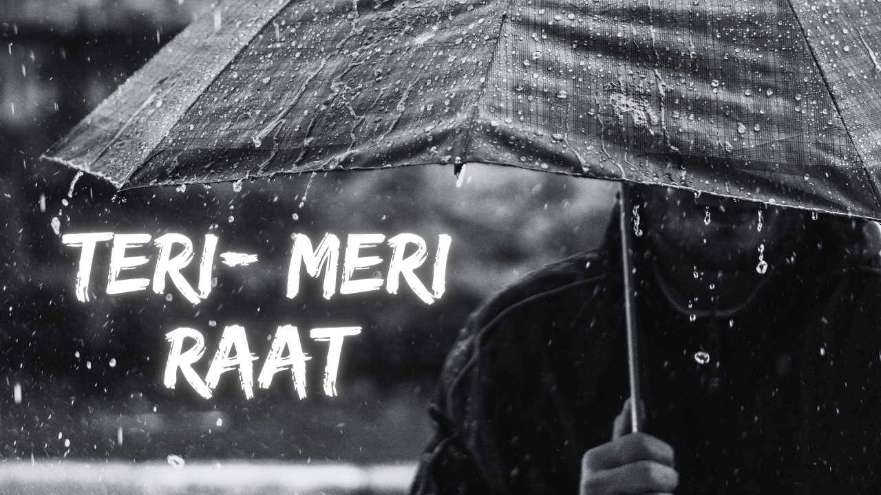 Teri Meri Raat (Official Audio)