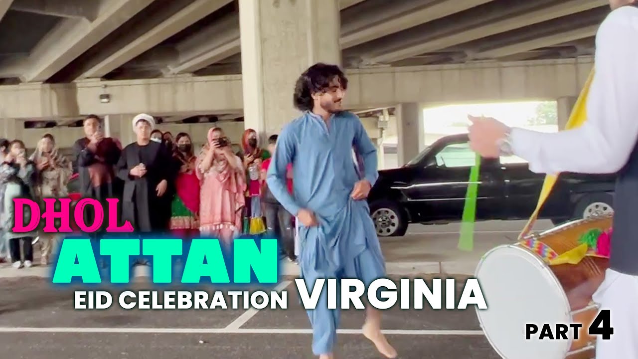 Attan | Dhol | Eid celebration 2022 | Virginia | USA