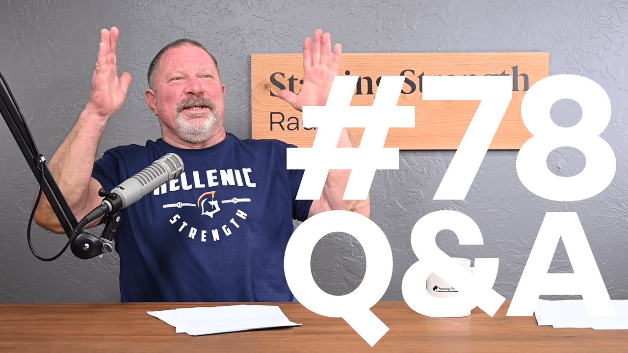 Q&A Episode -The Poconos of Oklahoma | Starting Strength Radio #78