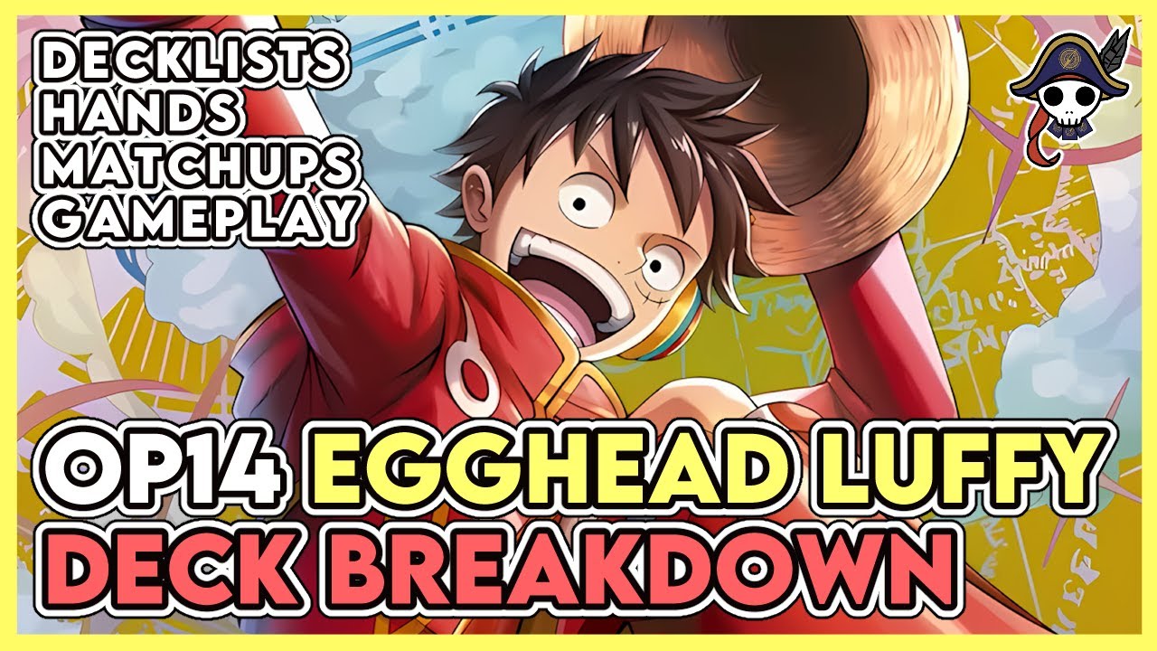 [OP14-EB04] Egghead Luffy Deck Breakdown - Having 6 Life Is The Best Leader Ability