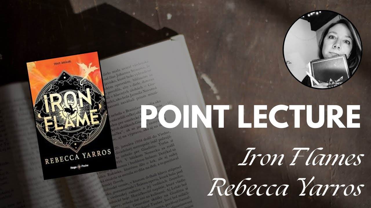 [Point Lecture]  IRON FLAME - Rebecca Yarros : Tu veux voir mon gros Dragon ?