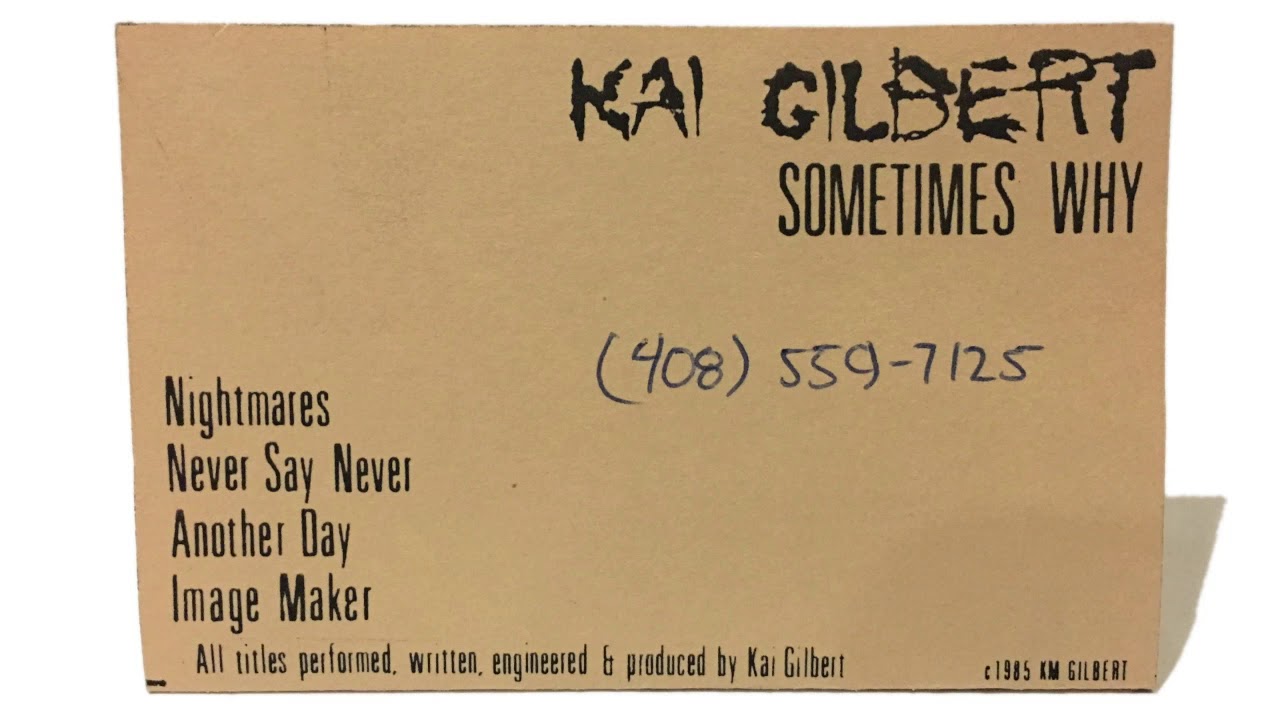 Kevin GIlbert Sometimes Why Full Album