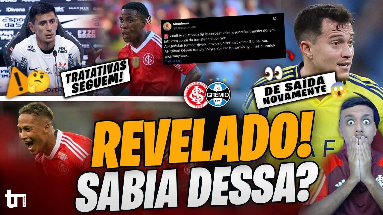 🔴⚪️ OTÁVINHO VOLTANDO pro BRASIL? INTER ESTÁ DE OLHO? ARGENTINO segue NA PAUTA! e MAIS!
