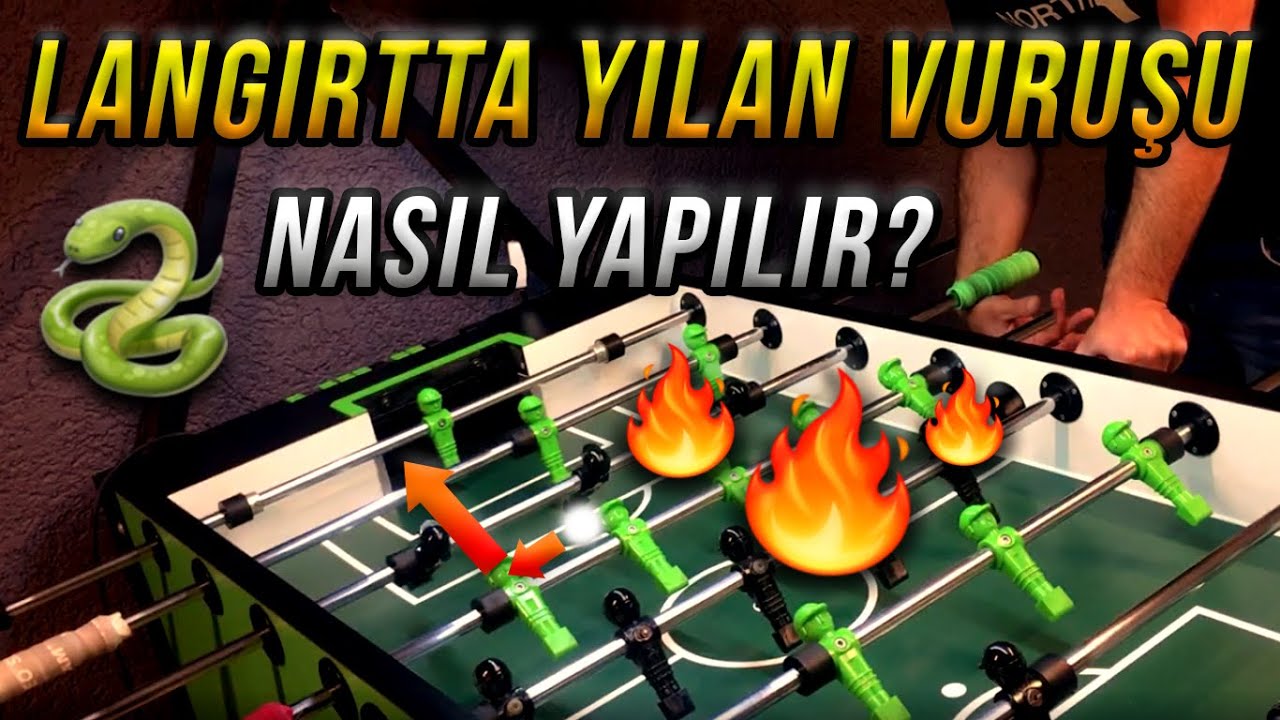 LANGIRTTA YILAN VURUŞU NASIL YAPILIR?