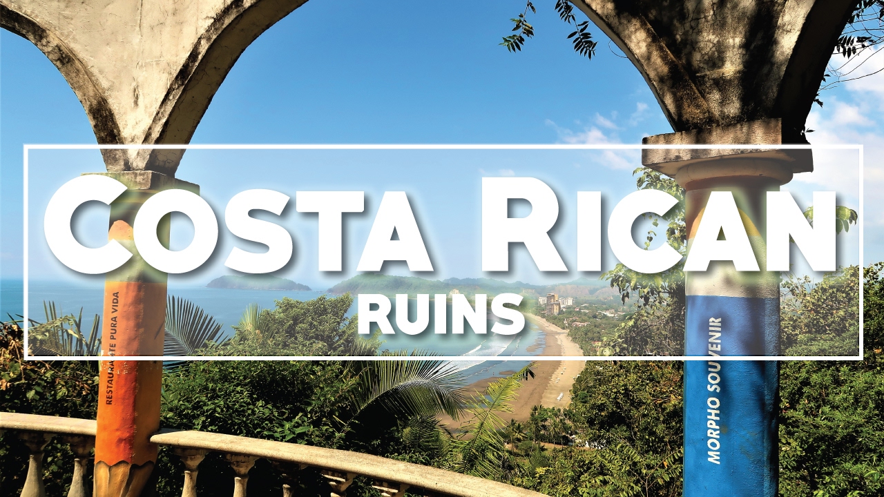 Things To Do In Jaco Beach | Abandoned Ruins In Costa Rica